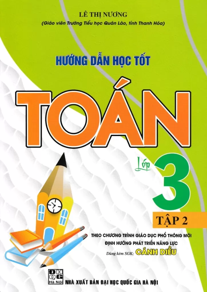 HƯỚNG DẪN HỌC TỐT TOÁN LỚP 3 - TẬP 2 (Dùng kèm SGK Cánh Diều)